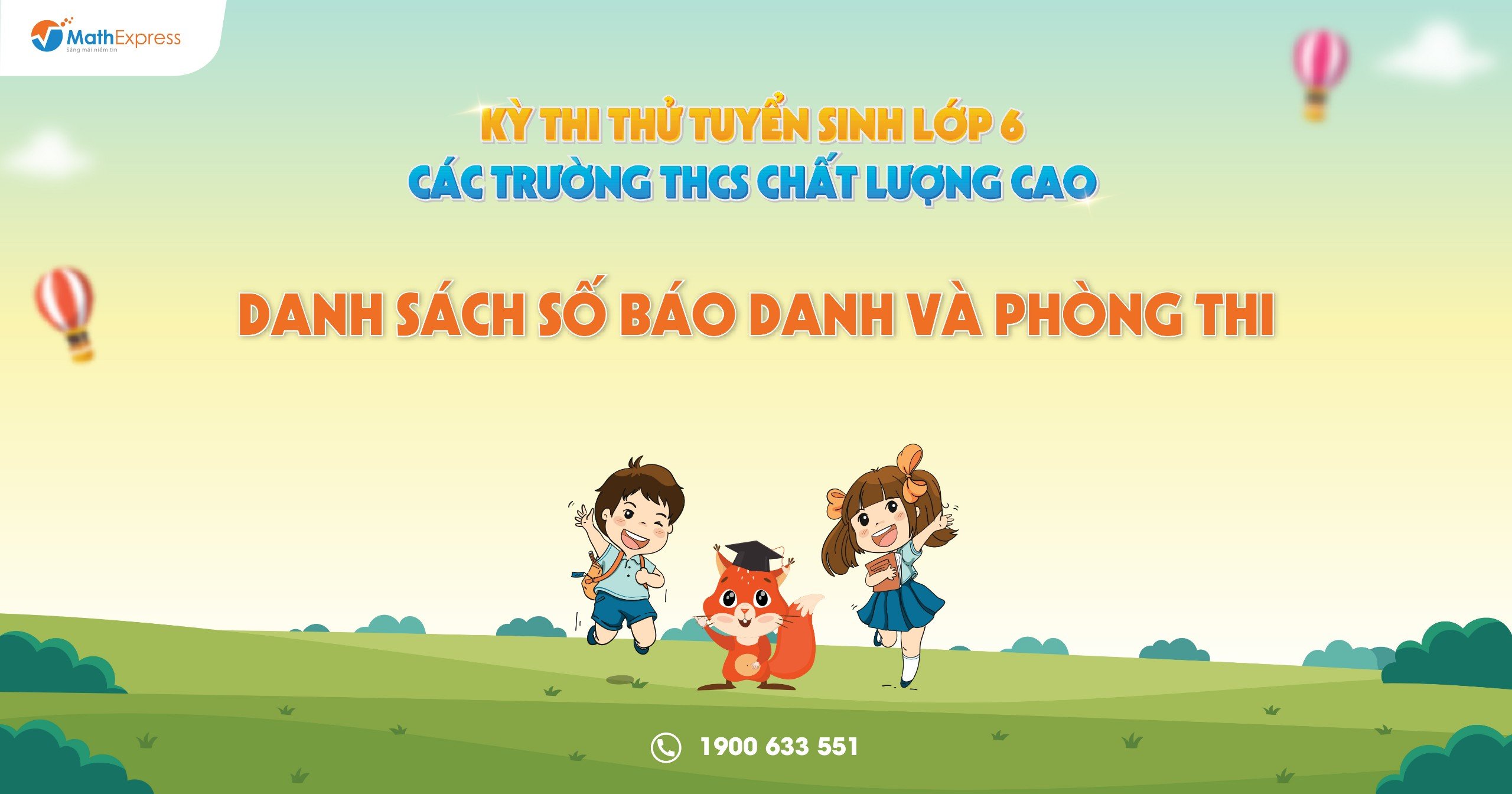 Danh sách phòng thi và số báo danh kỳ thi thử tuyển sinh lớp 6 THCS CLC