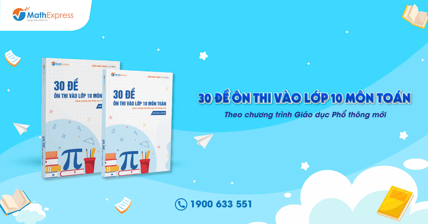 Cuốn sách “30 Đề Ôn Thi Vào Lớp 10 Môn Toán”