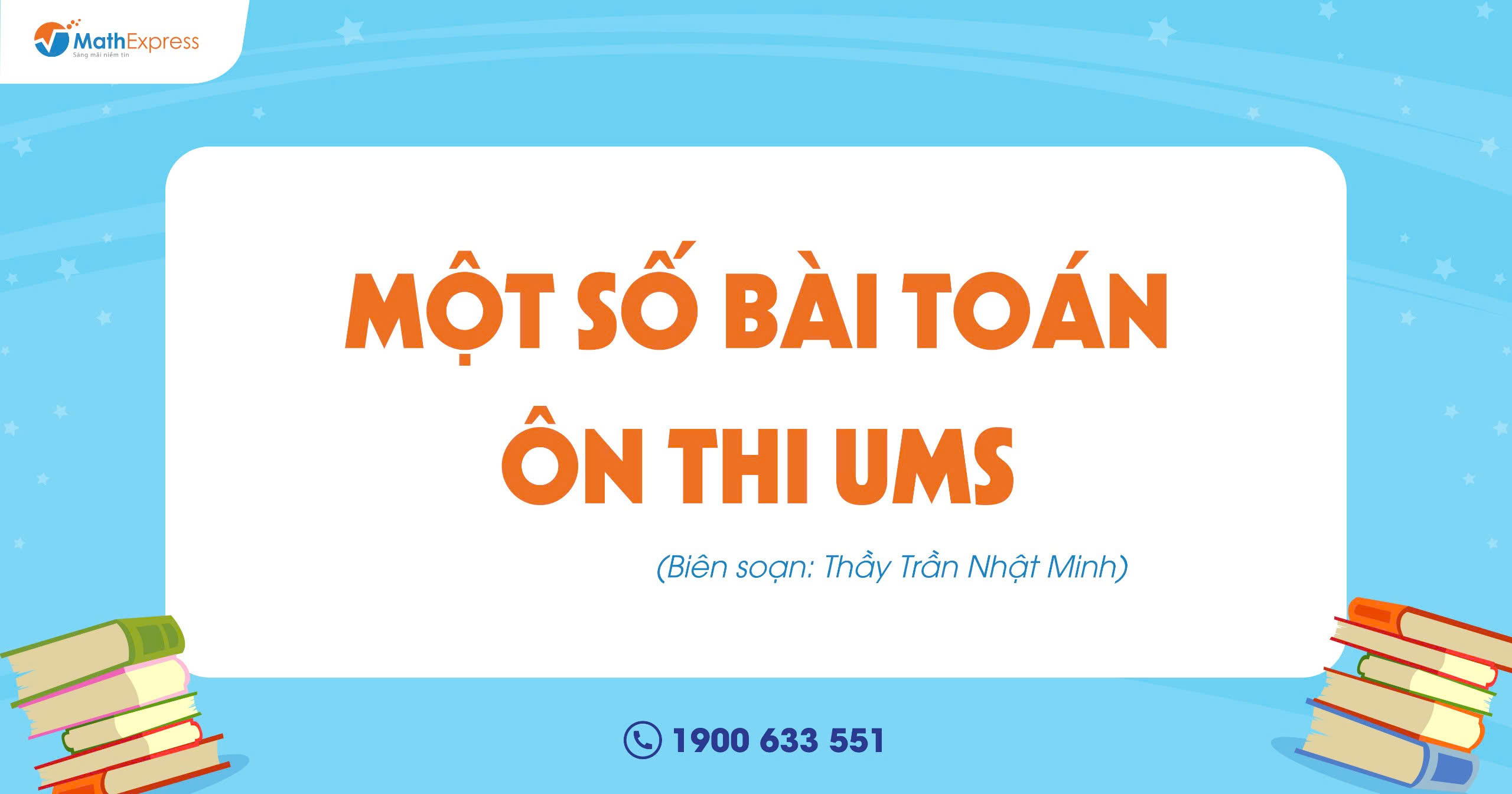 Một số bài toán ôn thi UMS