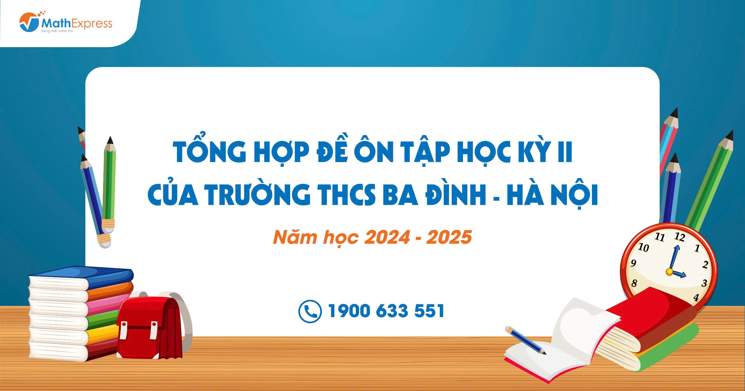 Tổng hợp đề ôn tập học kỳ II của trường THCS Ba Đình - Hà Nội năm học 2024 - 2025