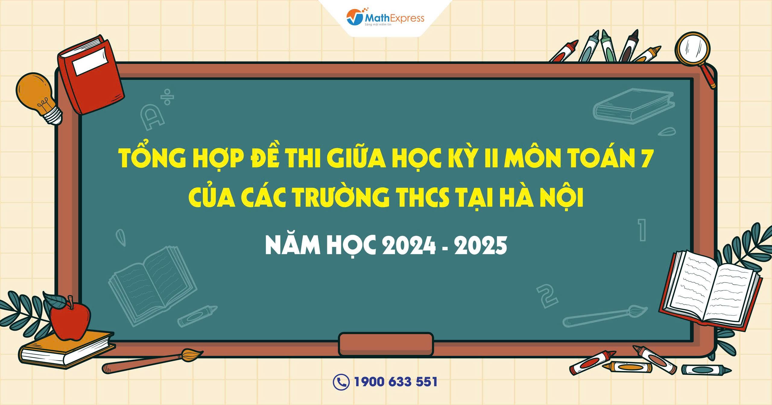 Tổng hợp đề thi giữa học kỳ II môn Toán 7 của các trường THCS tại Hà Nội năm học 2025-2026